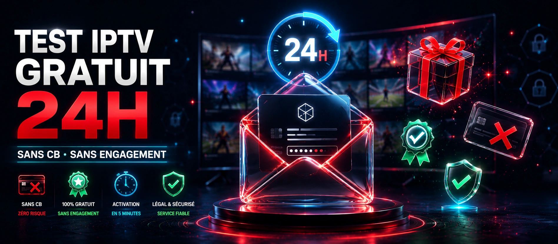test iptv gratuit 2026 24h sans cb identifiants email rapide légal france